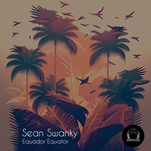 Sean Swanky - Equador Equator [DCREC284]